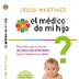 El médico de mi hij@