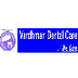 Best Dentist In Delhi - Vardhm