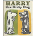 Harry the Dirty Dog 