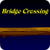 Bridge Crossing - Play it now
