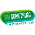 Say Something Anonymous Report