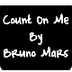 Count on Me - Bruno 