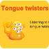 Tongue twisters
