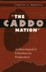 The Caddo Indians,  Texas Indi
