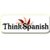 Think Spanish! 