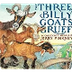 The Three Billy Goats Gruff by