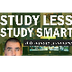 Study Less Study Smart: A 6-Mi