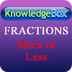 Fractions More or Less