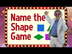 Name the Shape Game  | Shape R