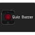 Quiz Buzzer