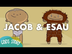God's Story: Jacob and Esau