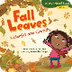 Fall leaves : colorful and cru