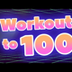 Count to 100 and Workout | Wor