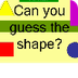 Can You Guess The Shape?