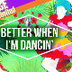 Just Dance Unlimited - Better 