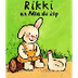 Rikki en Mia de kip