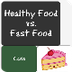 Healthy Food vs Fast Food game