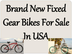 Brand New Fixed Gear Bikes For