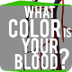 What Color is Your Blood? - Yo