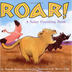 Roar! A Noisy Counting Book