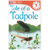 Tale of a Tadpole