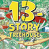 13-STORY TREEHOUSE
