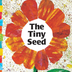 The Tiny Seed Read Aloud | Kid