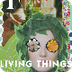 Living Things: Sites, Activiti