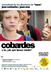 Cobardes (2008) - FilmAffinit