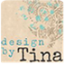 Design by Tina