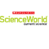 Scholastic Science World | The