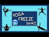 PE Games: Yoga Freeze Dance