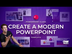 How To Create a Modern PowerPo