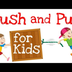 Push and Pull for Kids