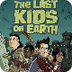 The Last Kids On Earth