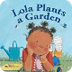 Lola Plants A Garden - YouTube