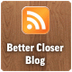 Better Closer Blog