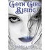 Goth Girl Rising (The Astonish