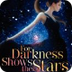 For Darkness Shows the Stars s