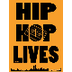 Hip hop lives