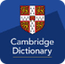 Cambridge Dictionary