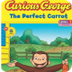 Curious George: The Perfect Ca