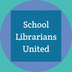 School Librarians United with