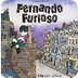 EMOCIONES...: FERNANDO FURIOSO