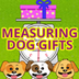 Measuring Dog Gifts game
