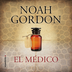 El Médico by Noah Gordon on Sp