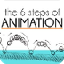 The 6 Steps of Animation - You