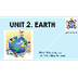 Unit 2. Earth