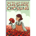 Cheshire Crossing