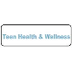 Teen Health and Wellness